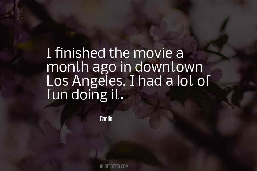 Quotes About Downtown Los Angeles #1048911