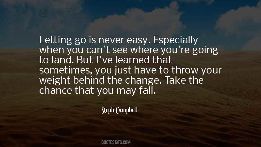 You Will Never See Me Fall Quotes #854511