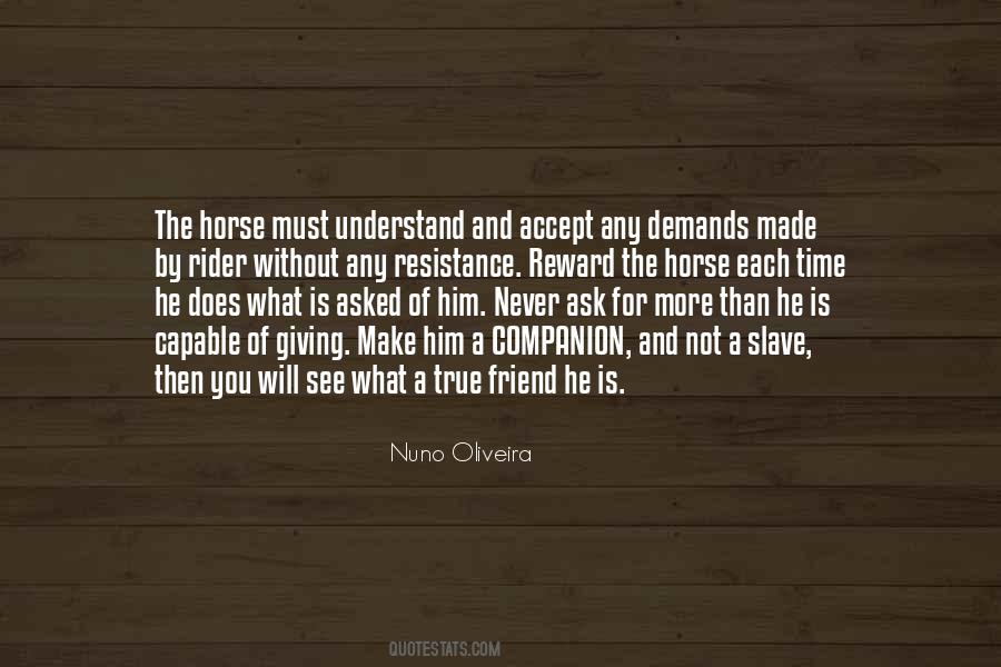 You Will Not Understand Quotes #563261