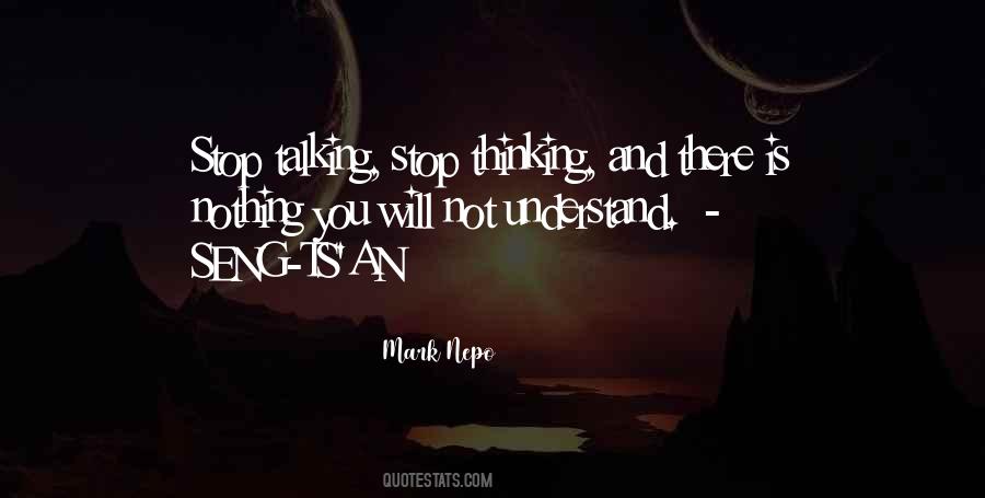You Will Not Understand Quotes #698001