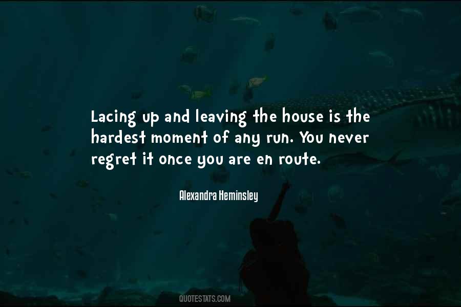 You Will Regret Leaving Me Quotes #1065626
