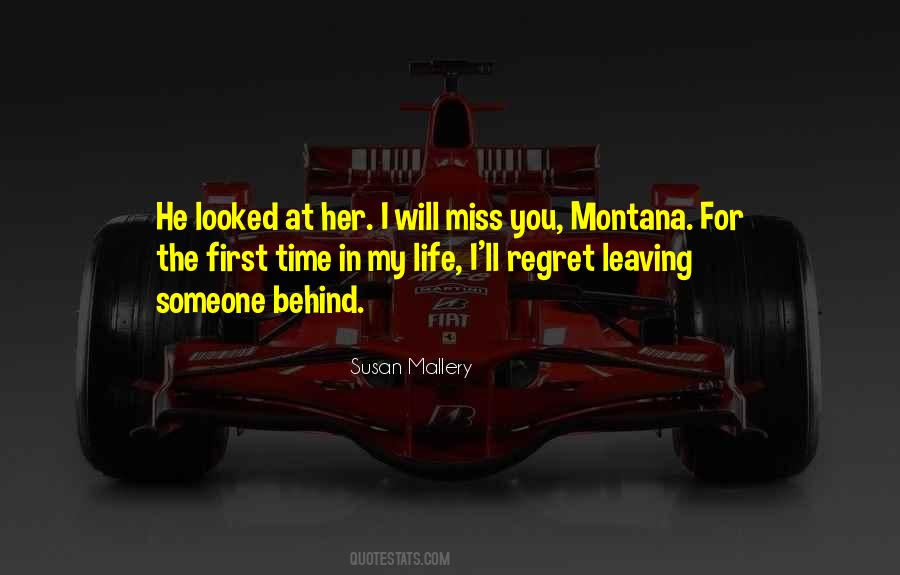 You Will Regret Leaving Me Quotes #1455577