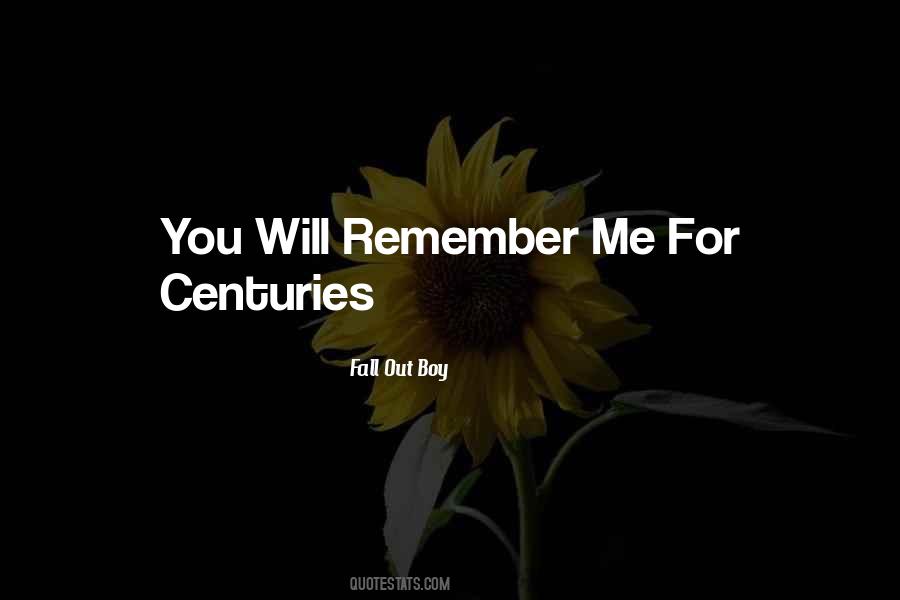 You Will Remember Quotes #1349890