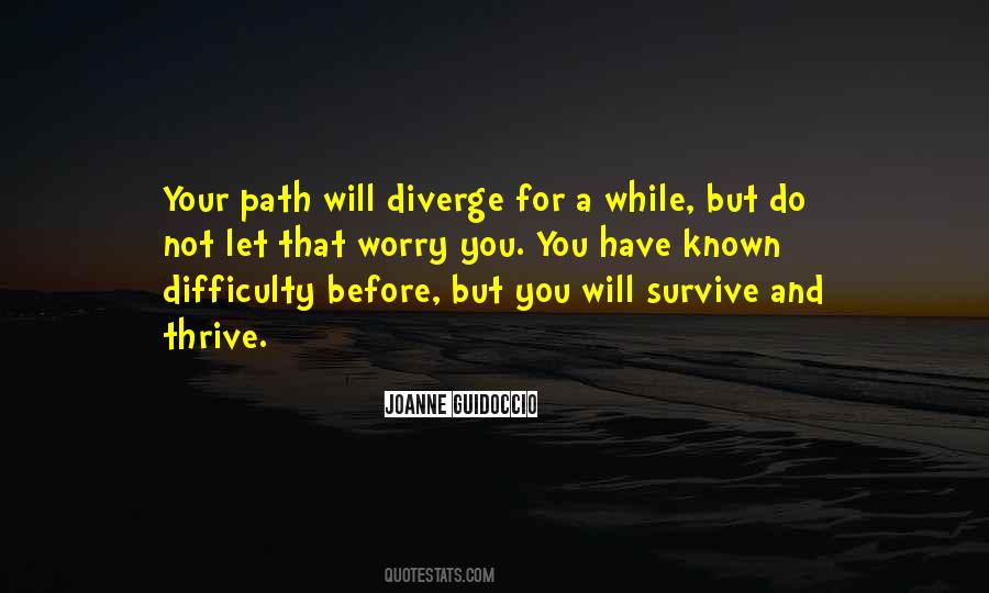 You Will Survive Quotes #1836745