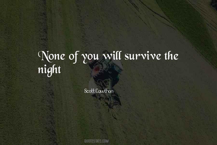 You Will Survive Quotes #720376
