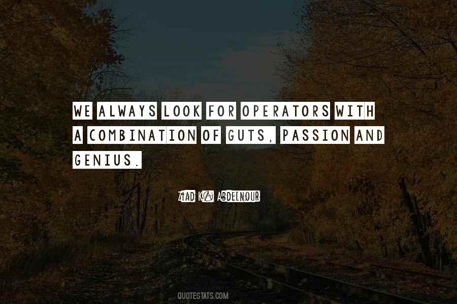 Quotes About Operators #1767913