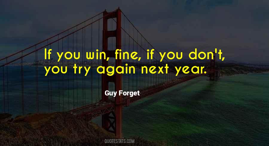 You Win Again Quotes #748995