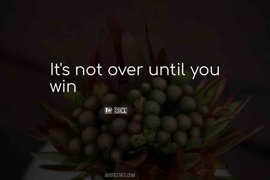 You Win Quotes #1236212