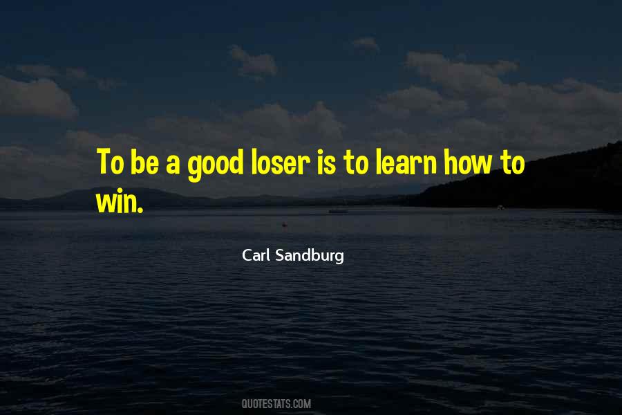 You Win Some You Learn Some Quotes #460825
