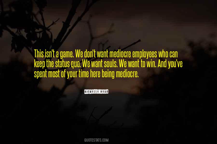 You Win The Game Quotes #350805