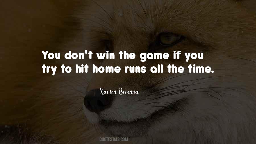 You Win The Game Quotes #681464