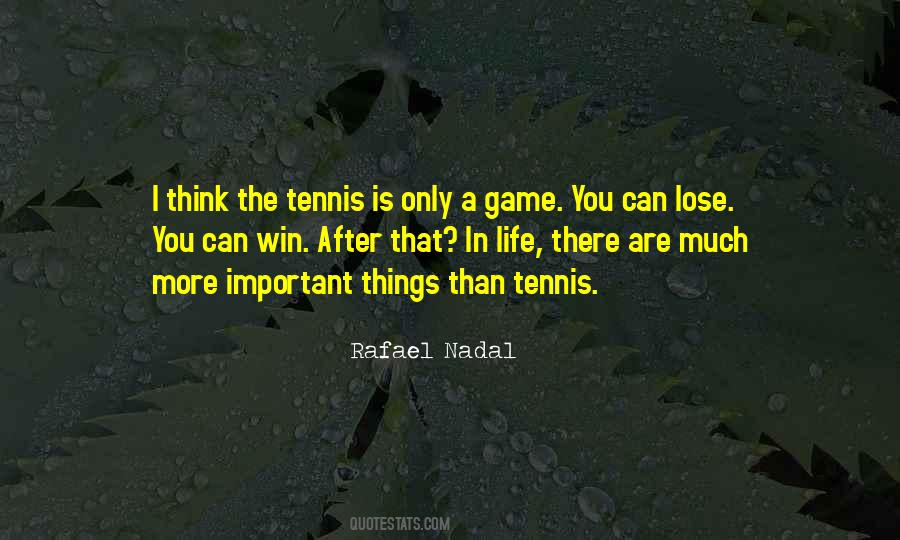 You Win The Game Quotes #915125