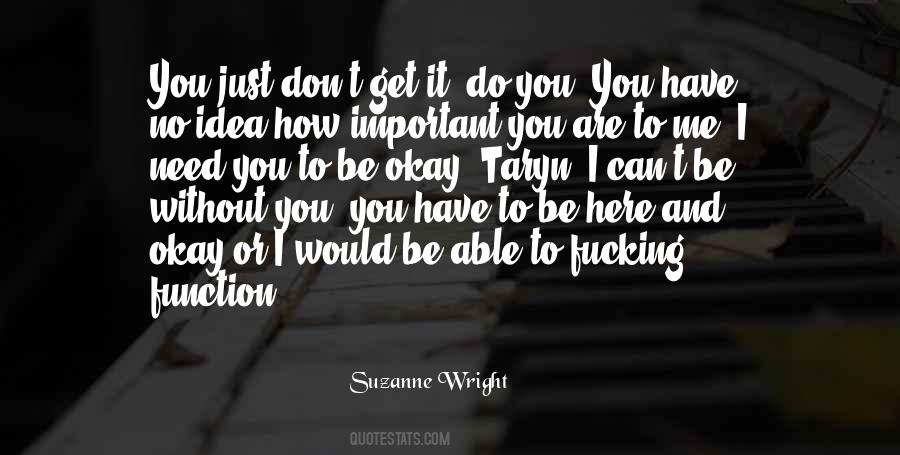 You Without Me Quotes #115697
