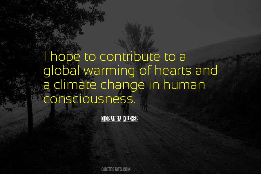 Quotes About Global Warming Climate Change #1558788