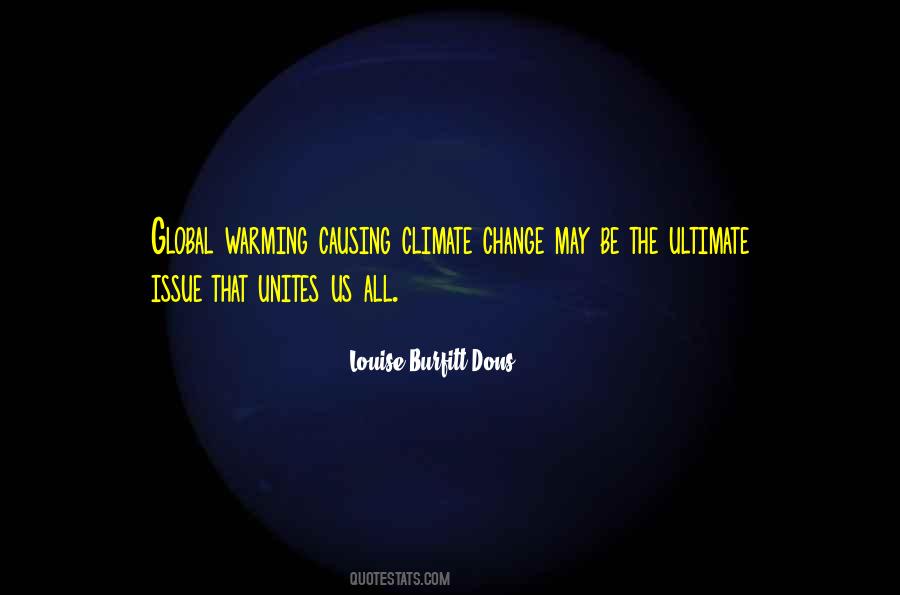 Quotes About Global Warming Climate Change #1578412