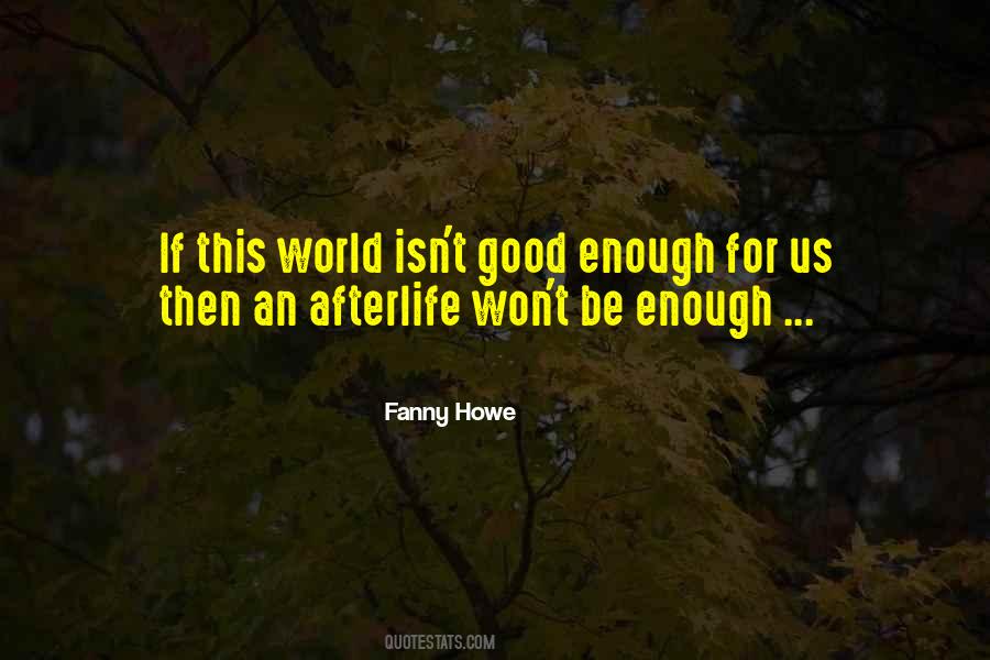 You Won't Be Good Enough Quotes #1198254
