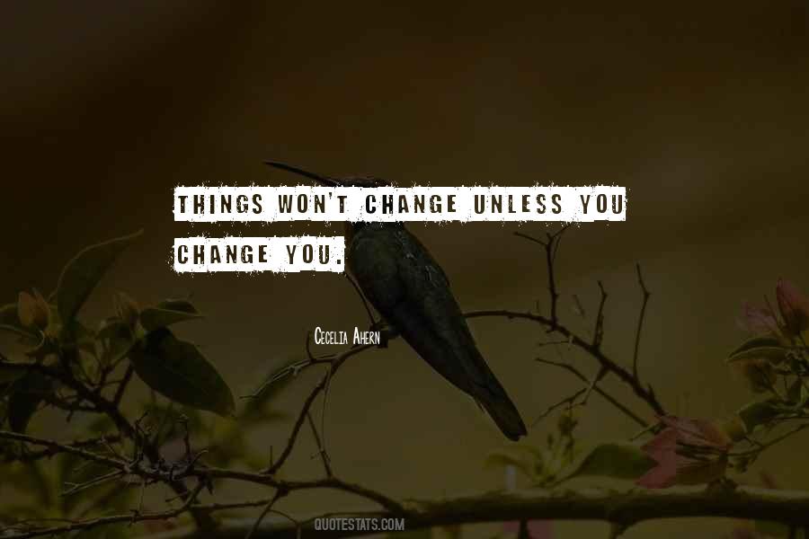 You Won't Change Quotes #1051440