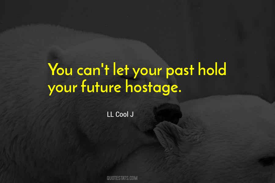 Quotes About Your Future #1316427