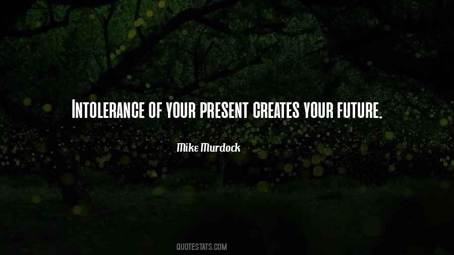 Quotes About Your Future #1341228