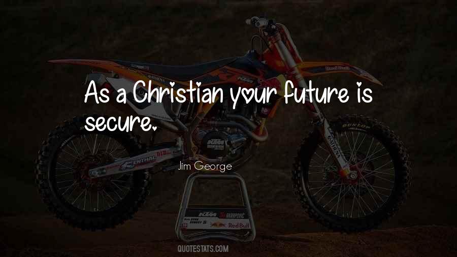 Quotes About Your Future #1342210