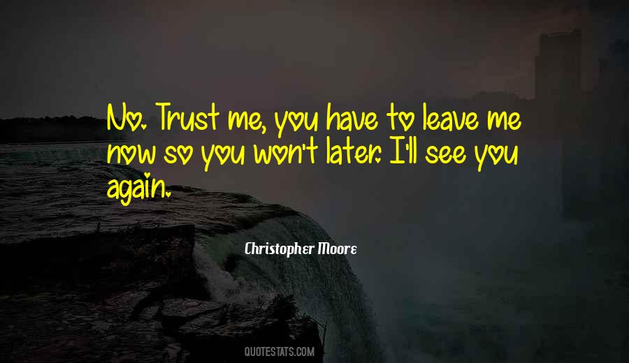 You Won't See Me Again Quotes #930673