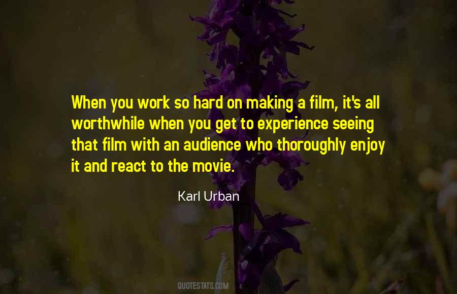 You Work So Hard Quotes #174854