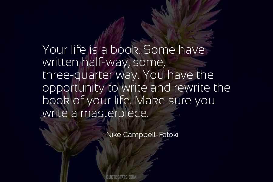 You Write Your Life Quotes #150771