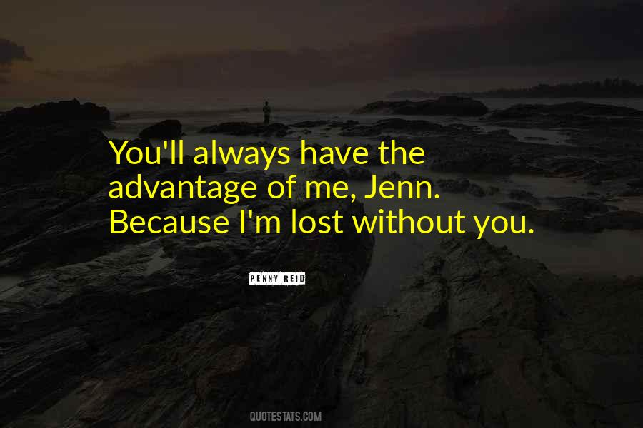 You'll Always Have Me Quotes #1752647