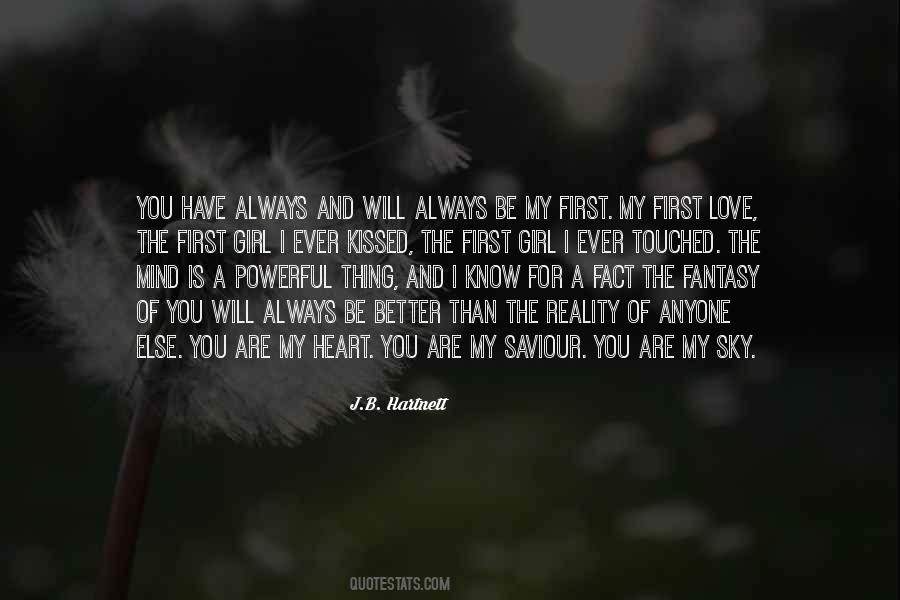 You'll Always Have My Heart Quotes #1436050