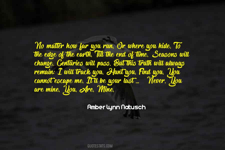 You'll Be Mine Quotes #1747481