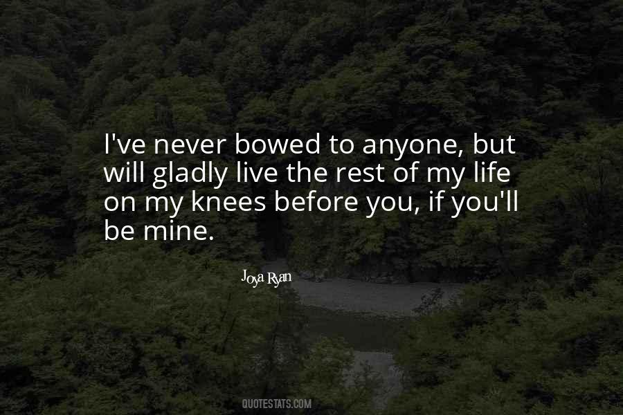 You'll Be Mine Quotes #434704