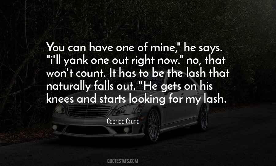 You'll Be Mine Quotes #826032