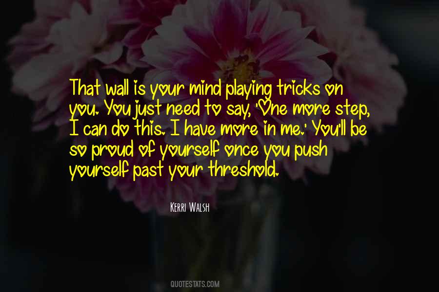 You'll Be Proud Of Me Quotes #987795