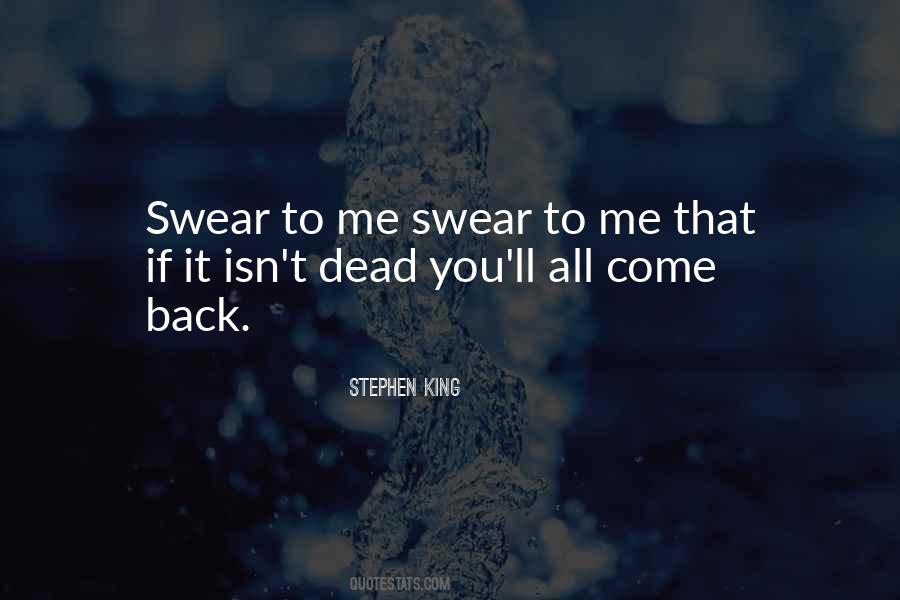 You'll Come Back Quotes #132021