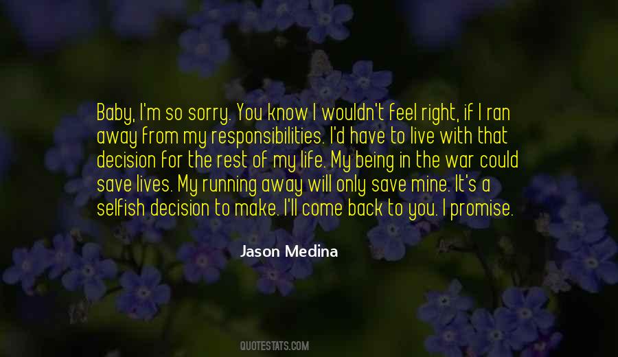 You'll Come Back Quotes #322450