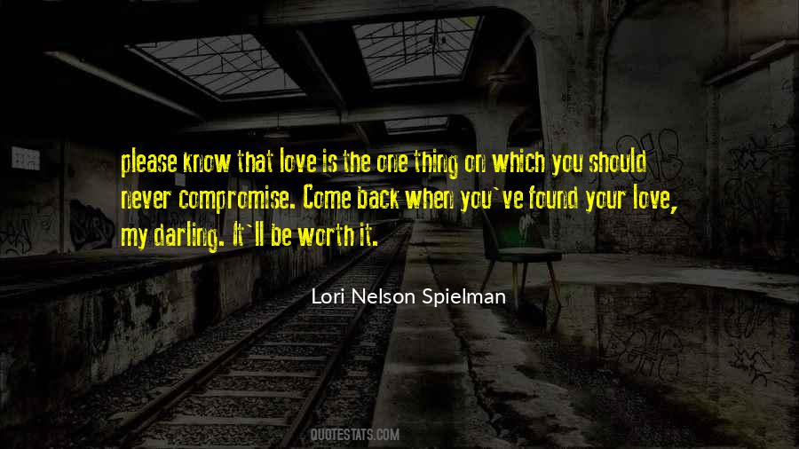 You'll Come Back Quotes #518762