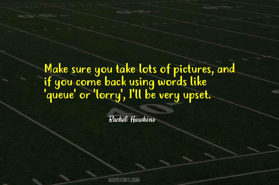 You'll Come Back Quotes #627482