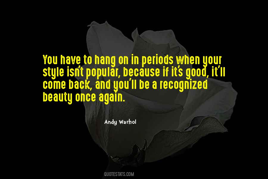 You'll Come Back Quotes #752518