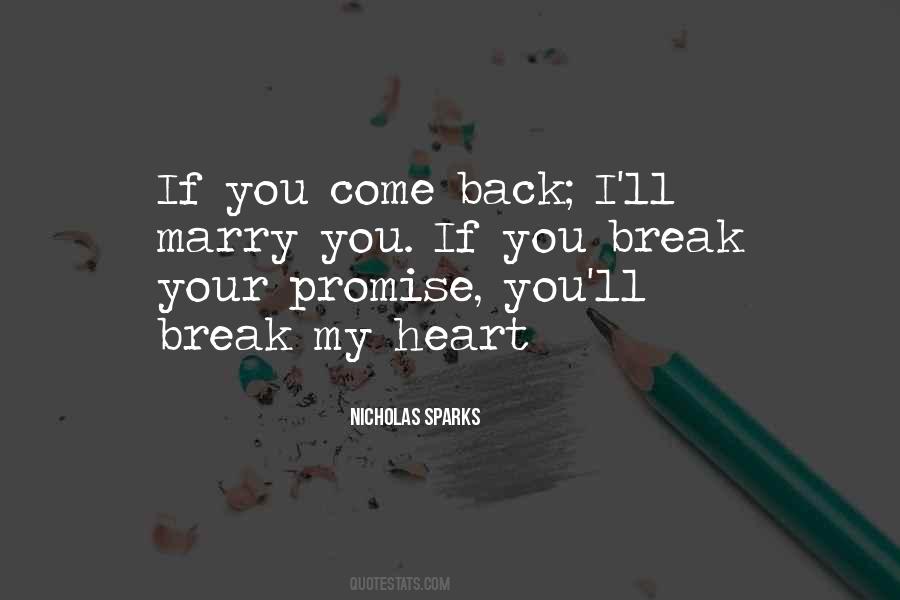 You'll Come Back Quotes #767867
