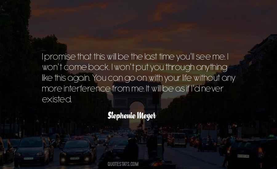 You'll Come Back Quotes #793769
