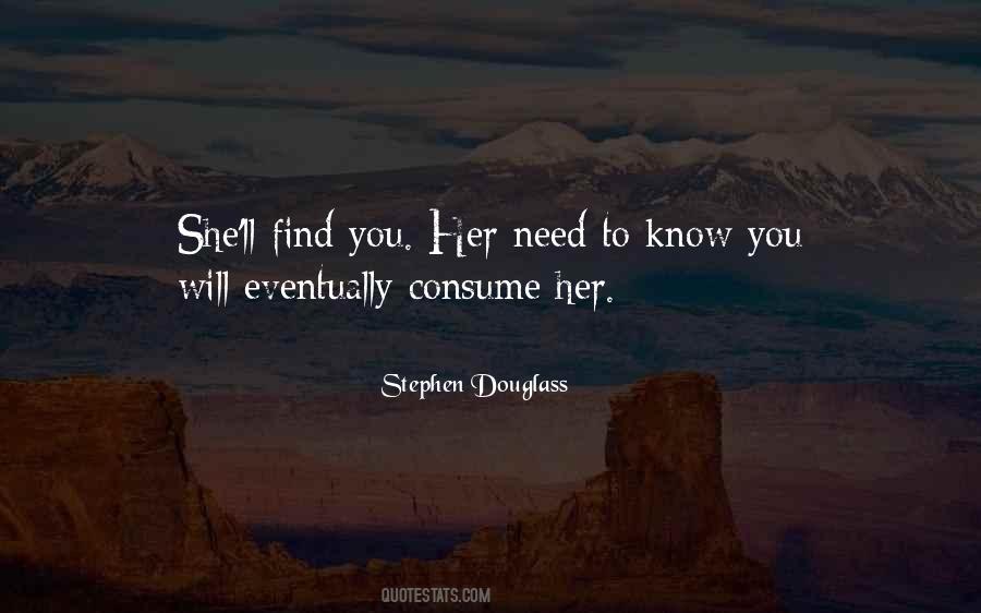 You'll Find Her Quotes #919908