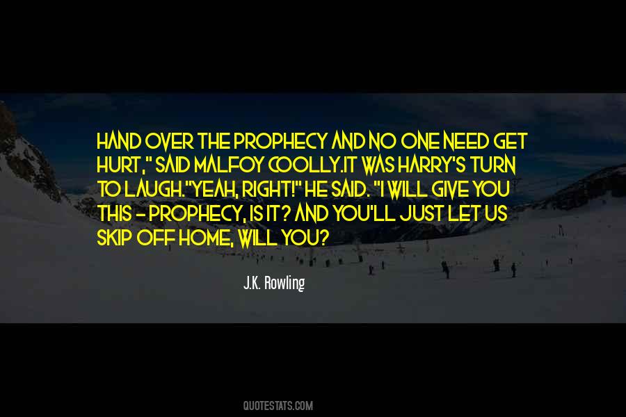 You'll Get Over It Quotes #1270377