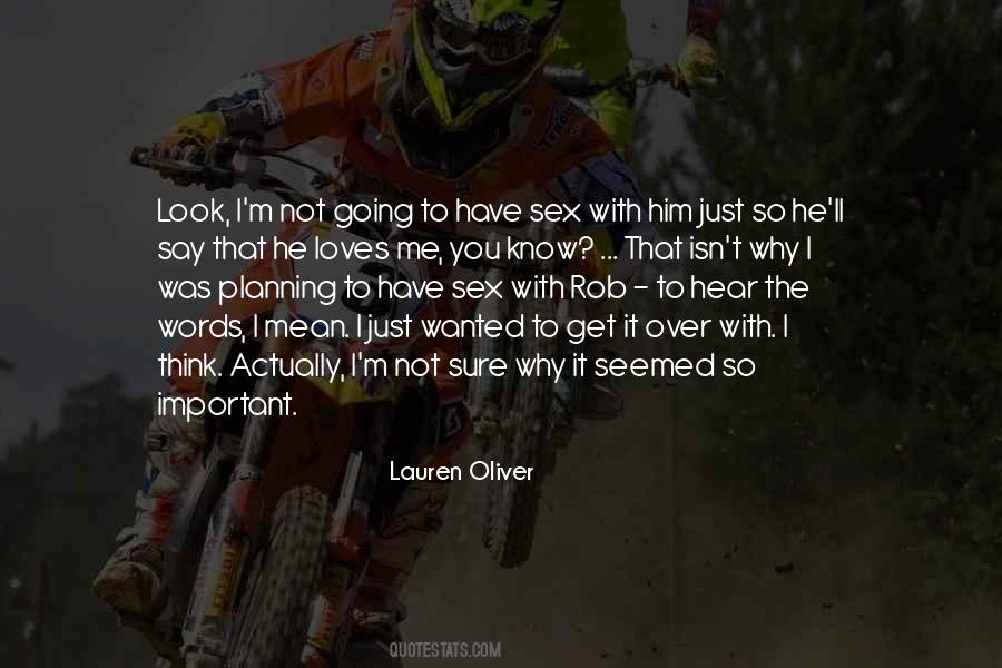 You'll Get Over It Quotes #951020
