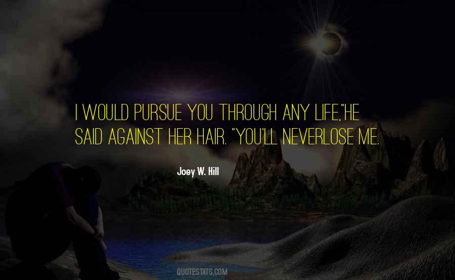 You'll Lose Me Quotes #1086380