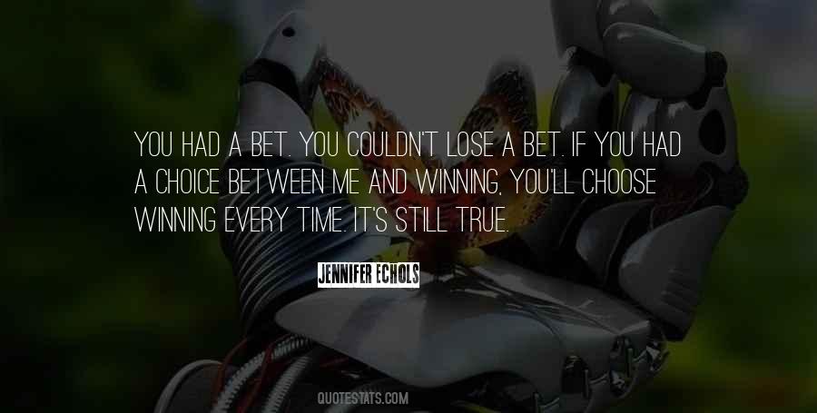 You'll Lose Me Quotes #130787