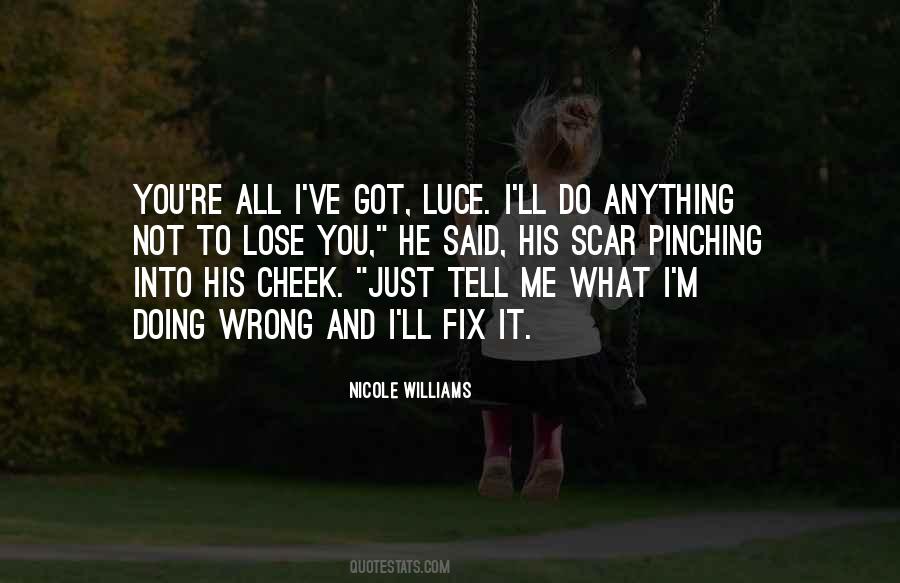 You'll Lose Me Quotes #1334033