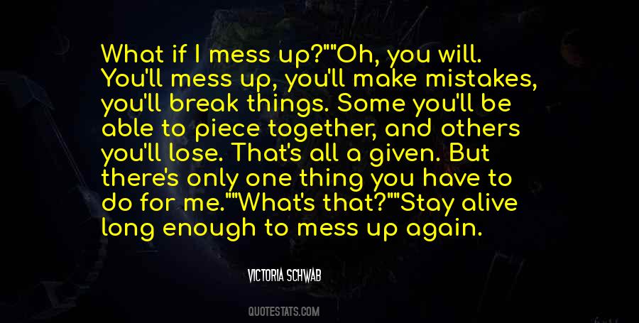 You'll Lose Me Quotes #1557958