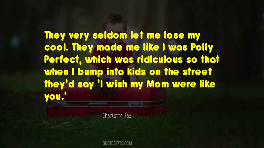 You'll Lose Me Quotes #18386