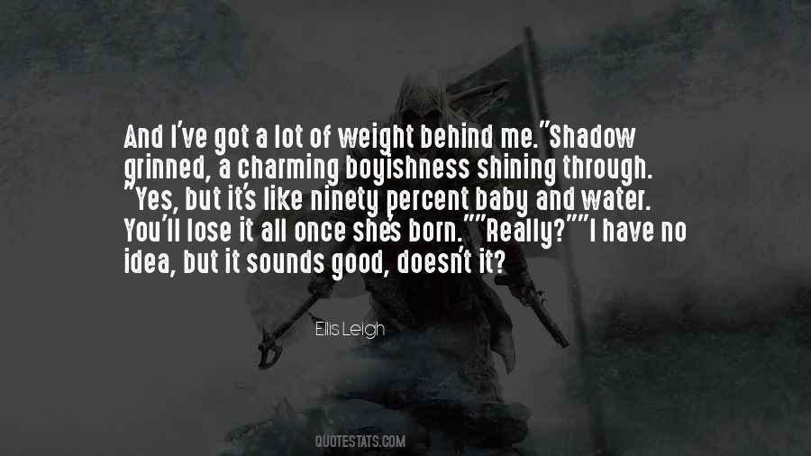 You'll Lose Me Quotes #1852279