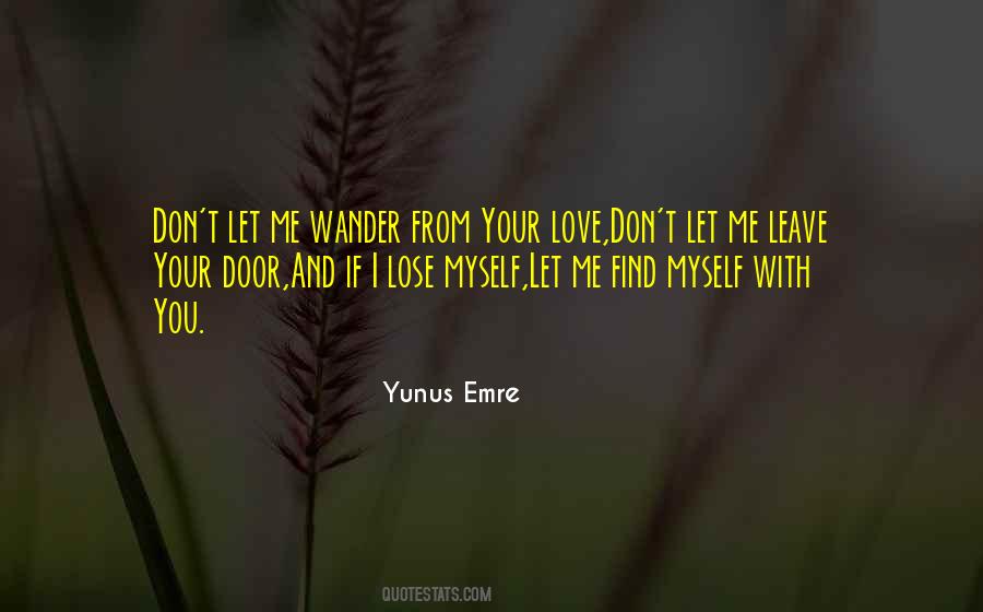 You'll Lose Me Quotes #262638